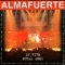 Lucero del Alba (En Vivo) - Almafuerte lyrics