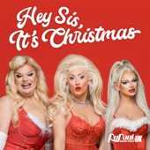 Hey Sis, It's Christmas (Cast Version) [feat. The Cast of RuPaul's Drag Race UK, Season 3] artwork