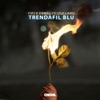 Trendafil Blu - Single