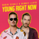 EUROPESE OMROEP | Young Right Now - Robin Schulz & Dennis Lloyd