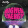 Higher Energy (DJane HouseKat Remix) [feat. Deeplow] - Single