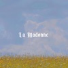 La Madonne - Single