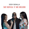 Mi Novia Y Mi Mujer - Single