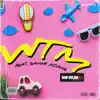 WTM - Single album lyrics, reviews, download