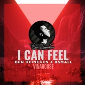 I Can Feel (feat. B'Small & Ben Heineken) [Remix] artwork