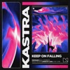 Keep On Falling - Single