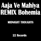 Aaja Ve Mahiya X Bohemia artwork