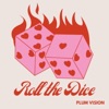 Roll the Dice - Single