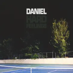 Hard Feelings - Single by Daniel Johnson album reviews, ratings, credits