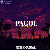 PAGOL {Slowed+Reverb} [feat. Keshav Kasana] artwork