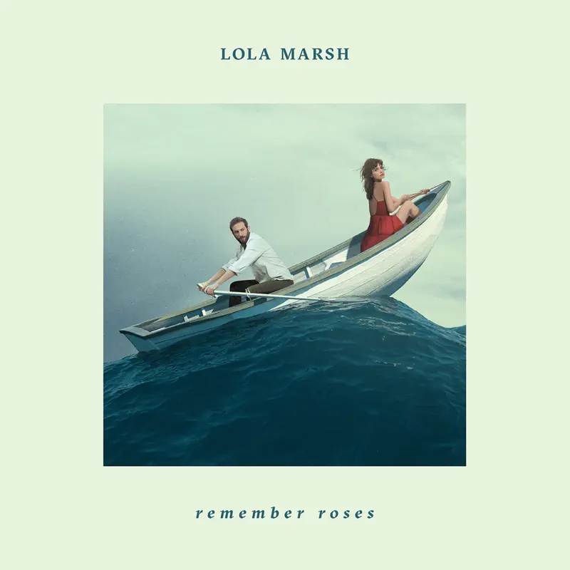 Lola Marsh - Remember Roses (2017) [iTunes Plus AAC M4A]-新房子
