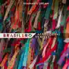 Brasilero (Afrosideral Remixes) [feat. Alan Sousa] - Single album lyrics, reviews, download