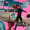 Strange to Cope in Today's World - EP