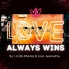 Love Always Wins - Single