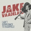 I Ain't Going Back to Nashville - Single