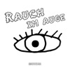 Rauch im Auge - Single