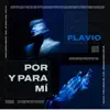 Por y para mí - Single album lyrics, reviews, download
