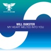 My Heart Melted Into You - Single
