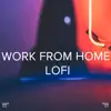 !!!" Work from Home Lofi "!!! album lyrics, reviews, download
