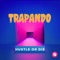 Hustle or Die (feat. 504 Boyz) - Trapando lyrics