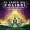 El Canto del Colibrí (feat. Alto Grado) - Carlos Vives, David Kawooq & KOGIMAN lyrics