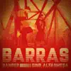 Barras - Single album lyrics, reviews, download