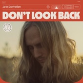 Jarle Skavhellen - Don't Look Back