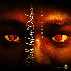 Death Before Dishonor: The 7 Family EP