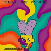 Tell Me More artwork