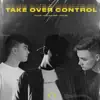 Stream & download Take Over Control - Single