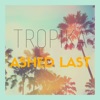 Ashed Last - Follow You (Crazy For You)
