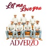 Let Me Love You - Single