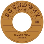 Fumaça Preta - La Trampa