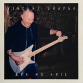 Vincent Draper - See No Evil