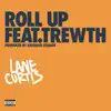 Roll Up - Single album lyrics, reviews, download