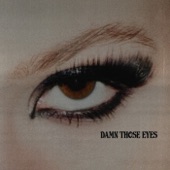 Damn Those Eyes artwork