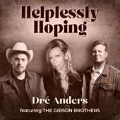 Dré Anders - Helplessly Hoping