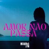 Amor Não Passa - Single