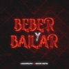 Beber y Bailar - Single