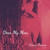 Dear My Man, - Single
