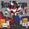Retail Therapy (feat. Jaysorich) - Single album lyrics, reviews, download