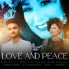 Love and Peace - Single (feat. Annemarie Picerno, Tess Remy-schumacher, An Vedi & Russ Hewitt) - Single album lyrics, reviews, download