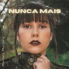 Nunca Mais - Single