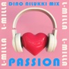 Passion (Dino Nilukki Mix) - Single