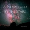A Story told by the Stars Opening - Single
