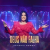 Deus Não Falha - Single