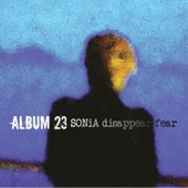 SONiA disappear fear - God Bless the World