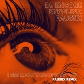 I See Right Through To You (Faustix Remix) artwork