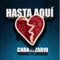 Hasta aquí (feat. Zario) - Caba lyrics