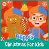 Stream & download Blippi's Christmas For Kids